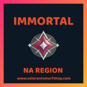 NA Region Immortal Valorant Account